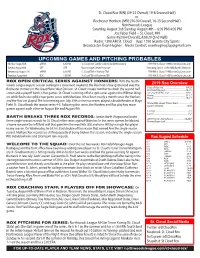 UPCOMING GAMES and PITCHING PROBABLES Monday, August 5Th @MAN 6:35 PM St