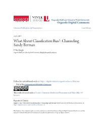 What About Classification Bias?: Channeling Sandy Berman F