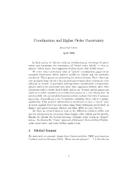Coordination and Higher Order Uncertainty