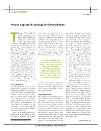 Motion Capture Technology for Entertainment