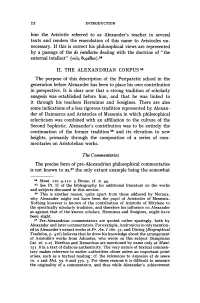 Him the Aristotle Referred to As Alexander's Teacher in Several Texts and Renders the Emendation of This Name to Aristocles Un­ Necessary