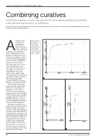 Combining Curatives Combining Curatives in Sulfur Cure Systems for Tires Reduces Excessive Use of These Chemicals and Improves the Cure Efficiency
