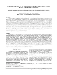 Enzyme Activity in Soybean Seeds Produced Under