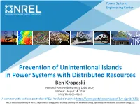 Prevention of Unintentional Islands in Power Systems with Distributed