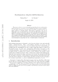 Randomization Adaptive Self-Stabilization