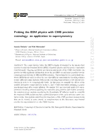 Probing the BSM Physics with CMB Precision Cosmology: an Application