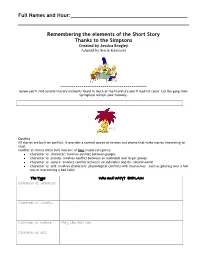 Remembering the Elements of the Short Story Thanks to the Simpsons Created by Jessica Brogley Adapted by Stacie Kaminski