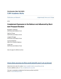 Complement Expression in the Retina Is Not Influenced by Short-Term