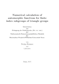 Numerical Calculation of Automorphic Functions for Finite Index Subgroups
