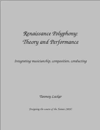 Renaissance Polyphony: Theory and Performance