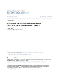 Ecology of the Elusive: Genome-Informed Investigation of Soil Microbial Diversity