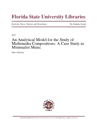 An Analytical Model for the Study of Multimedia Compositions: a Case Study in Minimalist Music Sean Atkinson