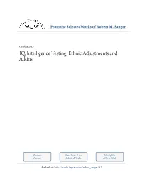 IQ, Intelligence Testing, Ethnic Adjustments and Atkins