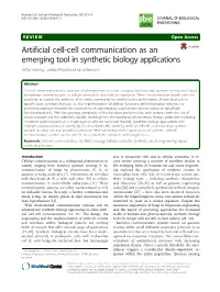 Artificial Cell-Cell Communication As an Emerging Tool in Synthetic Biology Applications Stefan Hennig*, Gerhard Rödel and Kai Ostermann