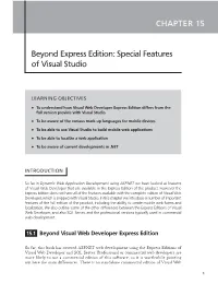 CHAPTER 15 Beyond Express Edition: Special Features of Visual Studio