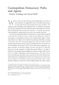 Cosmopolitan Democracy: Paths and Agents Daniele Archibugi and David Held*