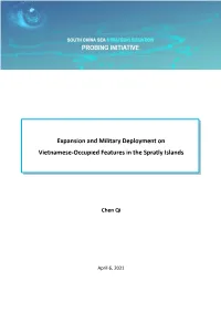 Expansion and Military Deployment on Vietnamese-Occupied Features in the Spratly Islands