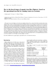 Key to the Larval Stages of Aquatic True Flies (Diptera), Based on the Operational Taxa List for Running Waters in Germany