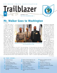 Mr. Walker Goes to Washington Steve Walker in My Three Years As Adjustment Act (Senate Bill a Member of the BTA, 403 and House Resolution It's Almost Always Been 799)