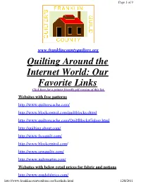 Quilting Around the Internet World: Our Favorite Links Click Here for a Printer Friendly Pdf Version of This List