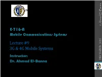 Lecture #9 3G & 4G Mobile Systems E-716-A