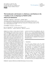 Thermodynamic and Dynamic Ice Thickness Contributions in the Canadian Arctic Archipelago in NEMO-LIM2 Numerical Simulations