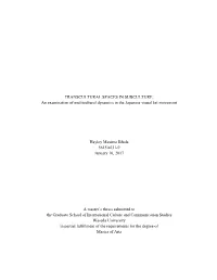 TRANSCULTURAL SPACES in SUBCULTURE: an Examination of Multicultural Dynamics in the Japanese Visual Kei Movement