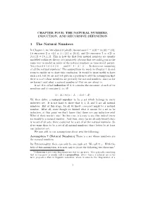 Chapter Four: the Natural Numbers, Induction, and Recursive Definition