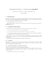 Grammatical Evolution: a Tutorial Using Gramevol