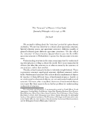 Structure” of Physics: a Case Study∗ (Journal of Philosophy 106 (2009): 57–88)