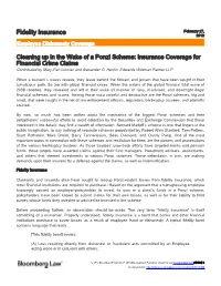 Cleaning up in the Wake of a Ponzi Scheme: Insurance Coverage for Financial Crime Claims Contributed by Mary-Pat Cormier and Alexander G