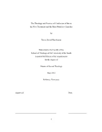 The Theology and Practice of Confession of Sin in the New Testament and the Most Primitive Churches