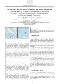 Stromboli – the Best Place to Actively Learn and Understand the Behavior