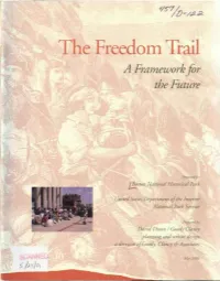 The Freedom Trail a Framework for the Future