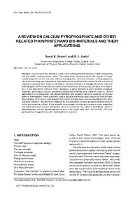 A Review on Calcium Pyrophosphate and Other Related Phosphate Nano Bio-Materials and Their Applications