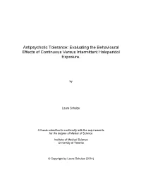 Antipsychotic Tolerance: Evaluating the Behavioural Effects of Continuous Versus Intermittent Haloperidol Exposure