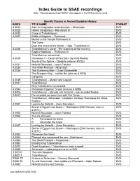 Guide to SSAE Recordings Note : Recordings Prefixed “SSAE” Also Appear in the DVD Lecture Listing