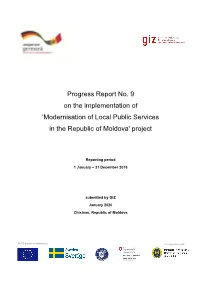 Progress Report No. 9 on the Implementation of 'Modernisation of Local Public Services in the Republic of Moldova' Project