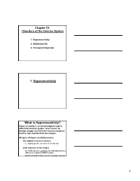 1. Hypersensitivity What Is Hypersensitivity?