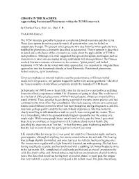 GHOSTS in the MACHINE: Approaching Paranormal Phenomona Within the TCM Framework