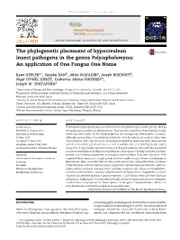 The Phylogenetic Placement of Hypocrealean Insect Pathogens in the Genus Polycephalomyces: an Application of One Fungus One Name