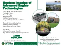 Neutron Imaging of Advanced Engine Technologies Todd J