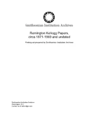 Remington Kellogg Papers, Circa 1871-1969 and Undated