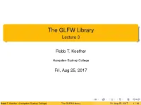 The GLFW Library Lecture 3