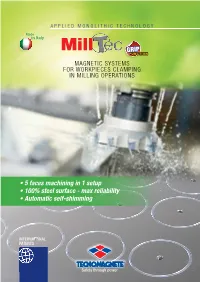 5 Faces Machining in 1 Setup • 100% Steel Surface - Max Reliability • Automatic Self-Shimming