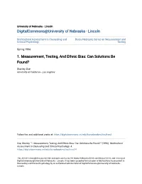 1. Measurement, Testing, and Ethnic Bias: Can Solutions Be Found?
