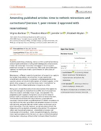 Amending Published Articles: Time to Rethink Retractions and Corrections? [Version 1; Peer Review: 2 Approved with Reservations]