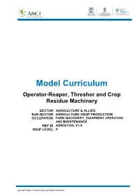 Model Curriculum-Operator- Reaper, Thresher & Crop Residue Machinery