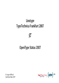 Opentype Status 2007