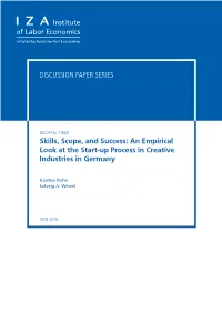 Skills, Scope, and Success: an Empirical Look at the Start-Up Process in Creative Industries in Germany